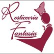 rosticceria-fantasia