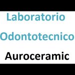 laboratorio-odontotecnico-auroceramic