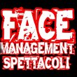 face-management-spettacoli
